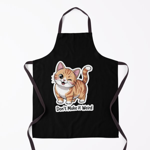 Item preview, Don’t Make It Weird designed and sold by waazwee6.