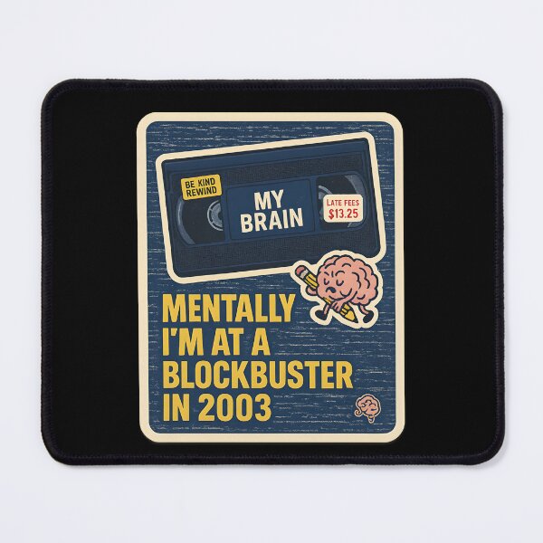 Item preview, Mentally I’m at a Blockbuster in 2003 – VHS Brain Fog Sticker designed and sold by MAVNALE.