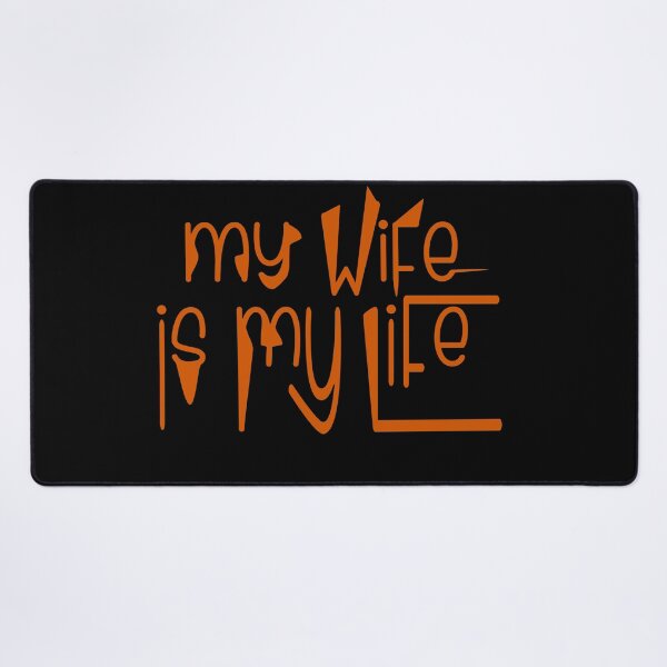 Item preview, My Wife Is My Life – Romantic & Love Design – Marriage & Gift Idea designed and sold by sednalafandy79.