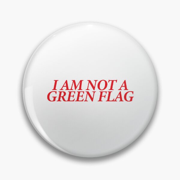 Item preview, I AM NOT A GREEN FLAG designed and sold by shitpostee.
