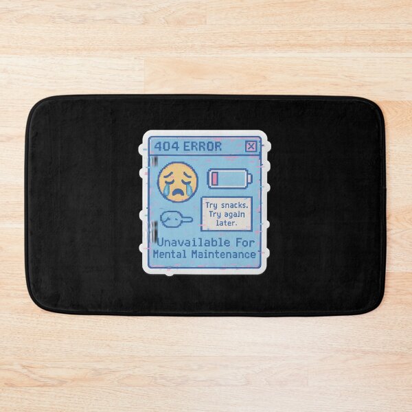 Item preview, 404 Error – Unavailable for Mental Maintenance Sticker designed and sold by MAVNALE.