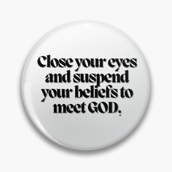 Item preview, Close your eyes and suspend your beliefs to meet God. designed and sold by Finds.