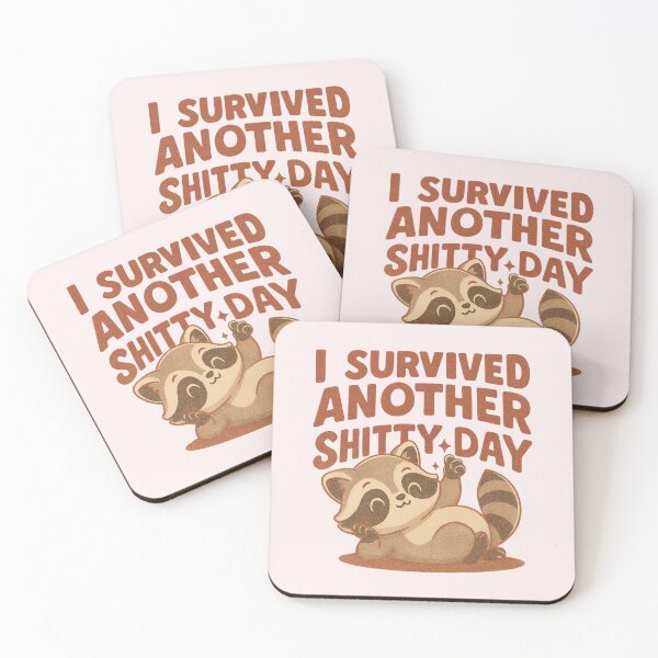 Item preview, I Survived Another Shitty Day designed and sold by BurunaMD.