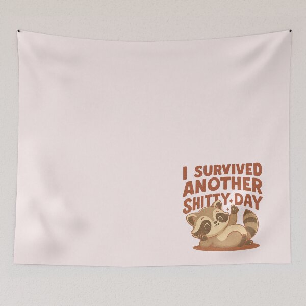 Item preview, I Survived Another Shitty Day designed and sold by BurunaMD.