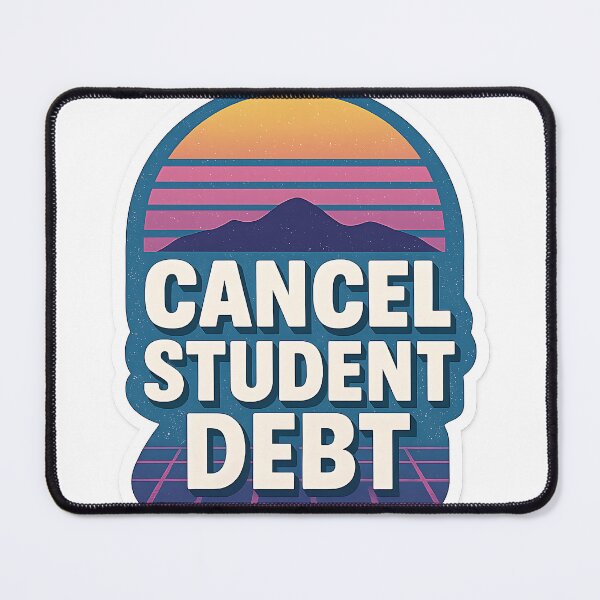 Item preview, Cancel Student Debt Now designed and sold by Throwback Trends.