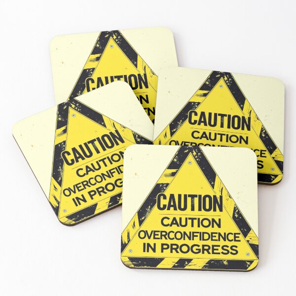 Item preview, Caution: Overconfidence in Progress designed and sold by ThirdShiftCraft.