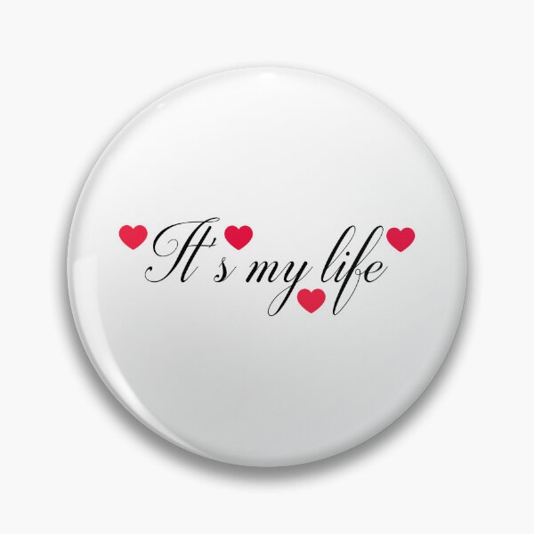 Item preview, it's my life designed and sold by designing01Ar3.