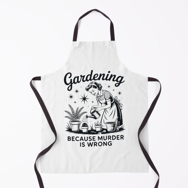 Item preview, Gardening Because Murder Is Wrong designed and sold by FloraliteCo.