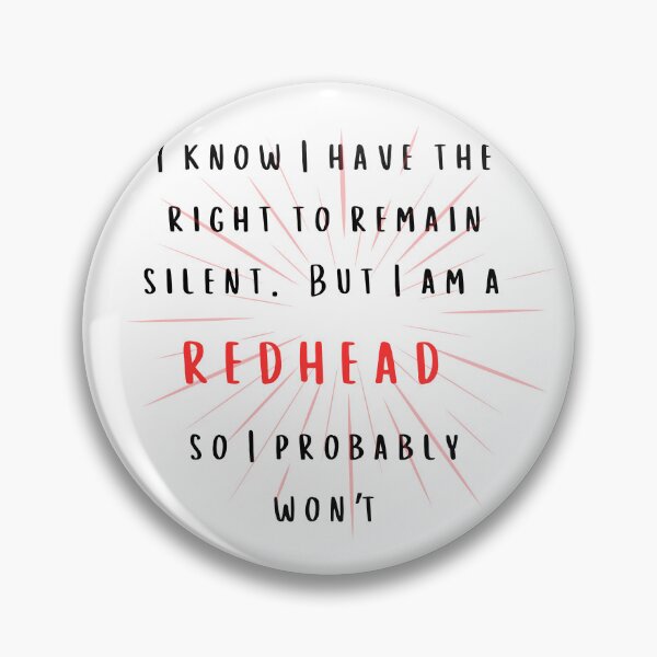 Item preview, Right to remain silent-Redheads designed and sold by BlesstB.
