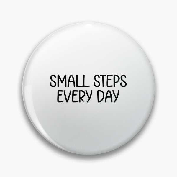 Item preview, small steps every day designed and sold by designing01Ar3.