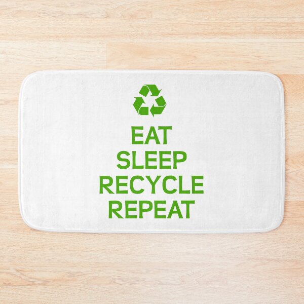 Item preview, Eat sleep recycle repeat designed and sold by ZnDigitalPrints.
