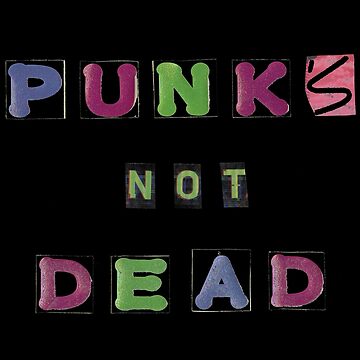 Artwork thumbnail, Punks Not Dead by LindasPhotoArt