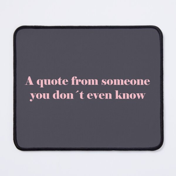 Item preview, Unknown quote, pink designed and sold by perezzzoso.