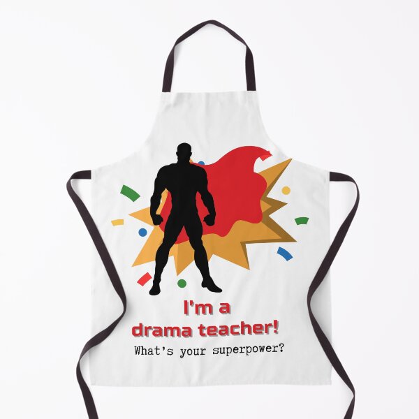 Item preview, Drama teacher superhero designed and sold by Ophelia's Wardrobe.