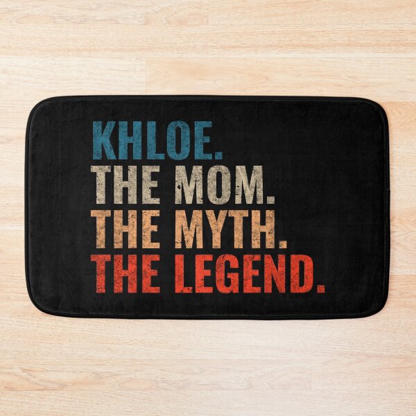 Item preview, Khloe Name Khloe The Mom The Myth The Legend Retro 70s distress designed and sold by Teelogic.
