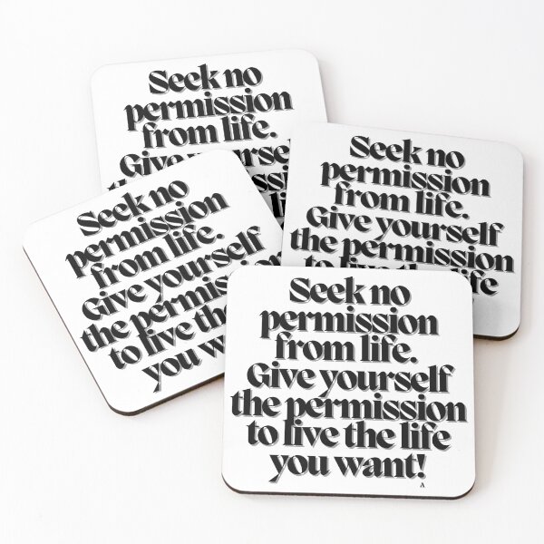 Item preview, Seek no permission from life. Give yourself the permission to live the life you want! designed and sold by Finds.
