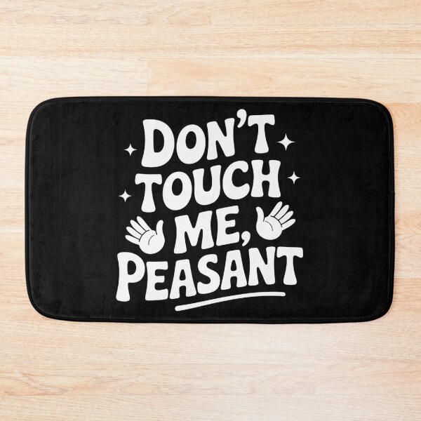 Item preview, Don’t Touch Me, Peasant designed and sold by YounexxART.