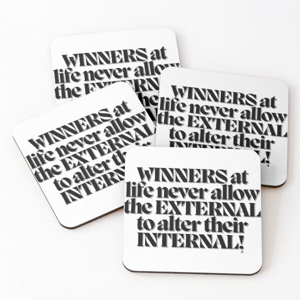 Item preview, WINNERS at  life never allow the EXTERNAL to alter their INTERNAL! designed and sold by Finds.