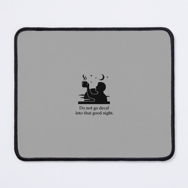 Item preview, do not go decaf designed and sold by coffee-life-designs.