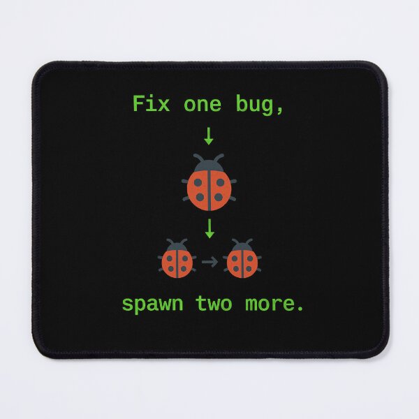 Item preview, Fix One Bug, Spawn Two More – Funny Programmer Debugging Shirt designed and sold by  just text.