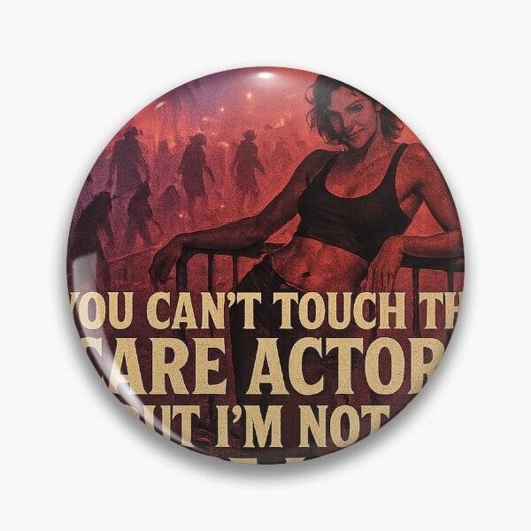Item preview, You Can't Touch the Scare Actors (with woman) - HHN - Halloween Horror Nights 2025 - Universal Studios designed and sold by Theme Snark.