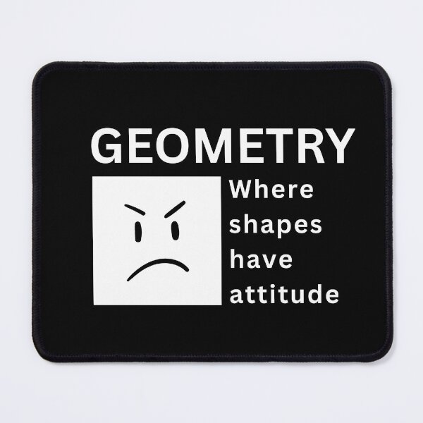 Item preview, Geometry With Attitude – Funny Math Design designed and sold by the science zoo.