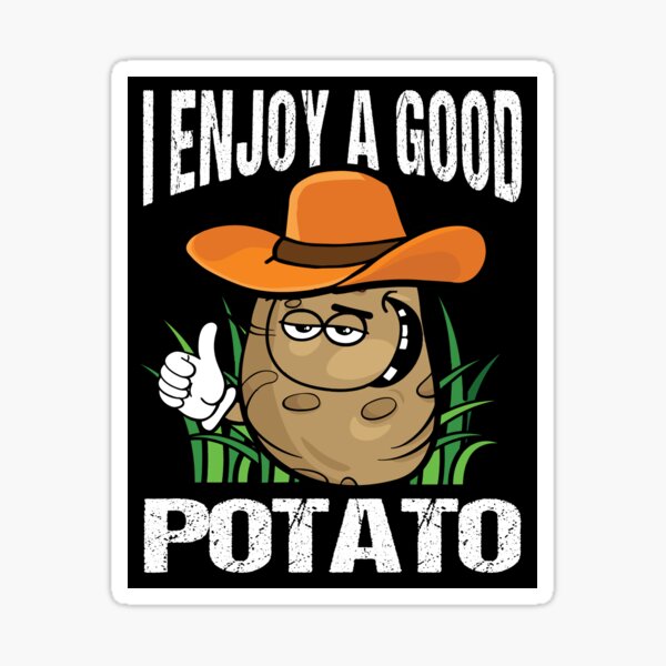 Item preview, I Enjoy a Good Potato – Funny Cowboy Potato Vegan Humor designed and sold by Dmetalx Art Apparel.