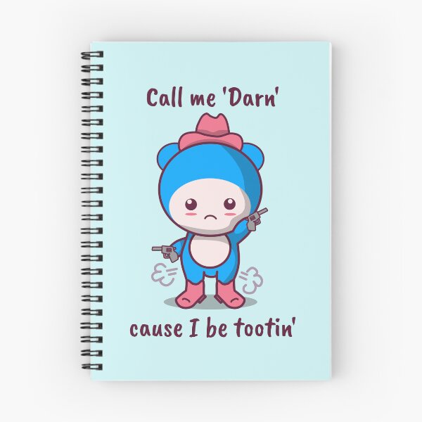 Item preview, Call me Darn cause I be tootin' designed and sold by aribluestein.