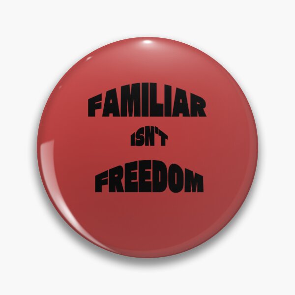 Item preview, Familiar Isn't Freedom designed and sold by VoicesandEchoes.