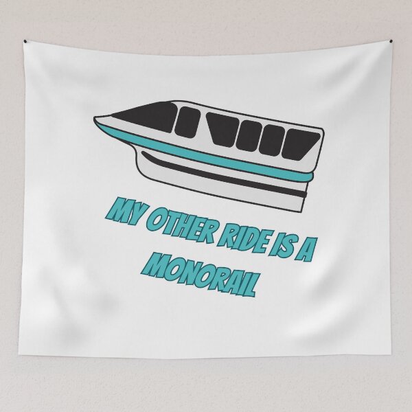 Item preview, My Other Ride Is A Monorail designed and sold by StarryEyedMolly.