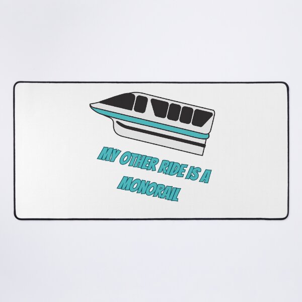 Item preview, My Other Ride Is A Monorail designed and sold by StarryEyedMolly.