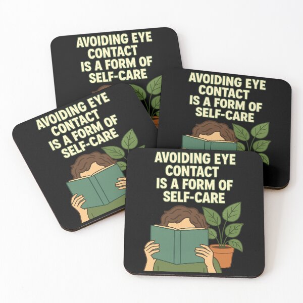 Item preview, Avoiding Eye Contact Is a Form of Self Care - Introvert Humor Design designed and sold by FashCode.