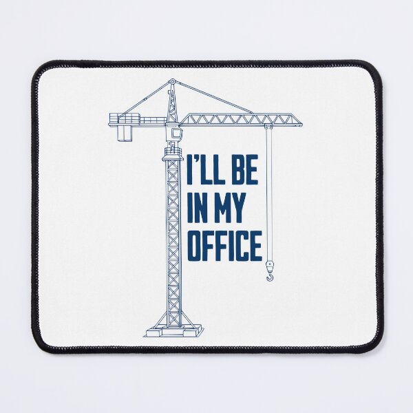 Item preview, I’ll Be In My Office – Crane Humor designed and sold by Dago345.