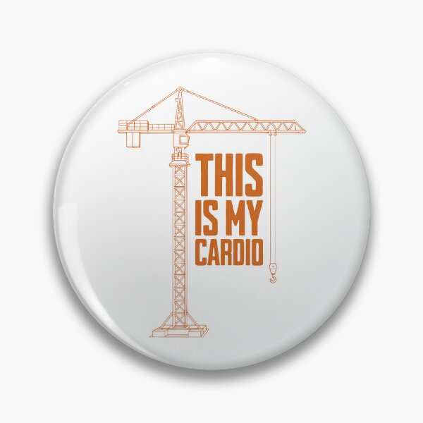 Item preview, This Is My Cardio – Crane Operator Life designed and sold by Dago345.