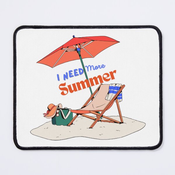 Item preview, I Need More Summer designed and sold by TurquoiseBird.