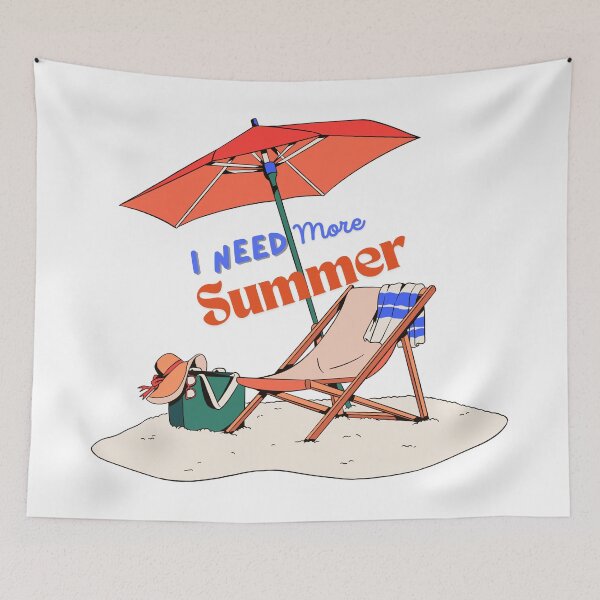 Item preview, I Need More Summer designed and sold by TurquoiseBird.
