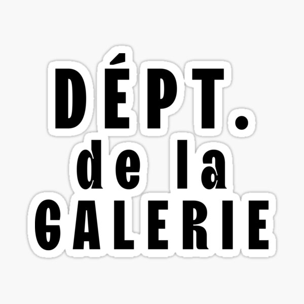 Item preview, Dept De La Galerie designed and sold by neveersay.