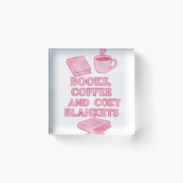 Item preview, Books, Coffee, and Cozy Blankets designed and sold by The Painted Topaz.