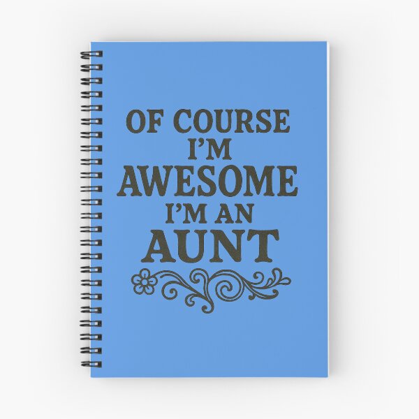 Item preview, Of Course I'm Awesome, I'm an Aunt – Funny Family Quote designed and sold by FrictionMaxxing.