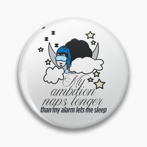 Item preview, Funny Lazy Ambition Sleep Alarm Quote designed and sold by JahnaRayne.