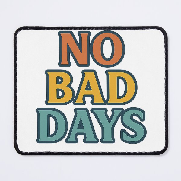 Item preview, No Bad Days - Retro Motivational Design designed and sold by AmyAdi.