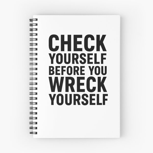Item preview, Check Yourself Before You Wreck Yourself – Bold Funny Quote Design designed and sold by Scrambledwords.