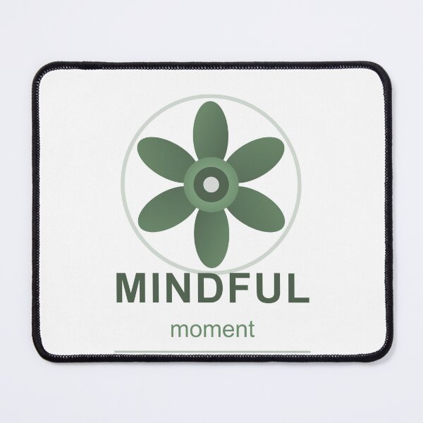 Item preview, Mindful Moment designed and sold by DarkTonight.