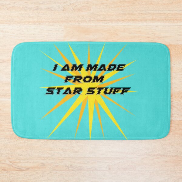 Item preview, I AM  MADE OF STAR STUFF   designed and sold by cringe0015.