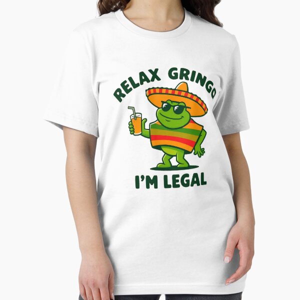 Item preview, Relax Gringo I'm Legal Mexican Lizard Funny T-Shirt designed and sold by ach-ser.