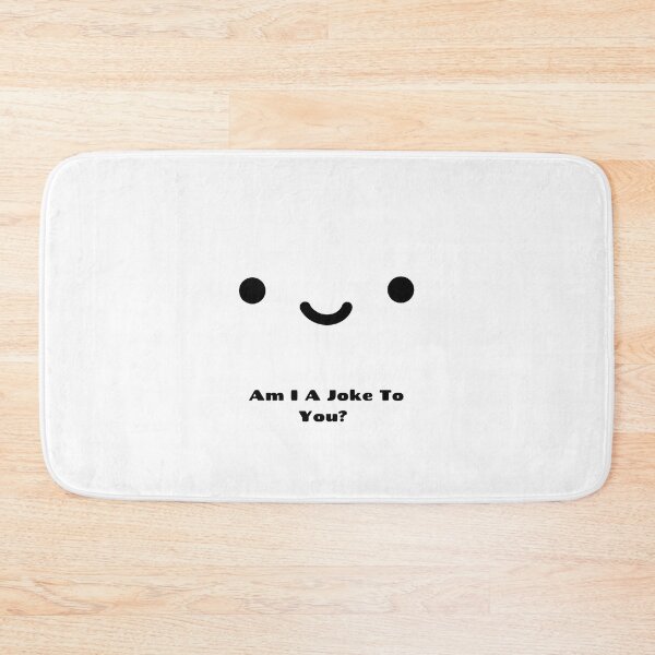 Item preview, Am I A Joke To You? designed and sold by MeLlamoRodney.
