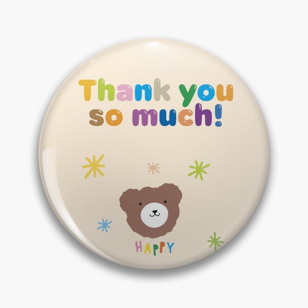 Item preview, Thank You So Much Bear | Cute Happy Appreciation Design designed and sold by cpop-studio.