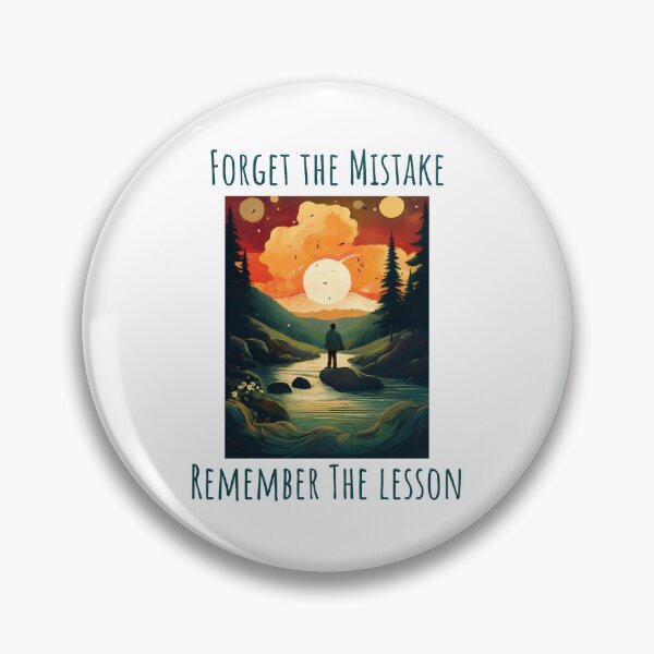 Item preview, Forget the Mistake, Remember the Lesson designed and sold by MKWDesign.