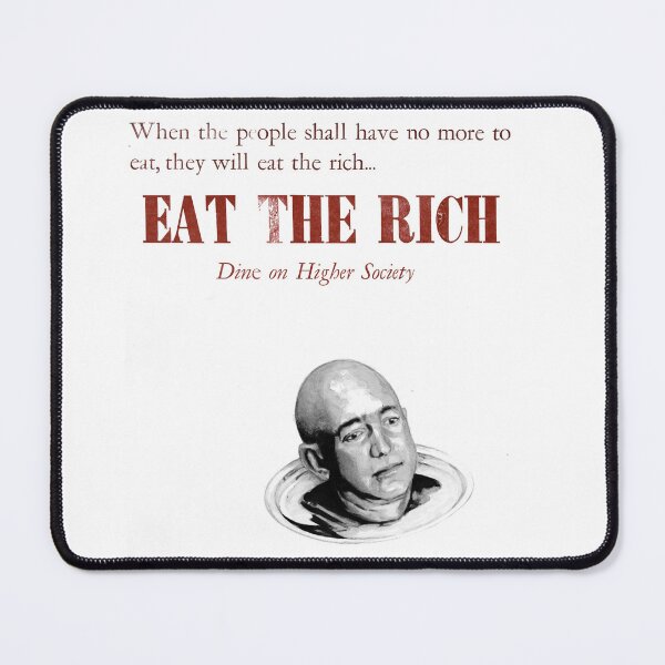 Item preview, Eat the Rich: Bezos designed and sold by Moray-Prints.