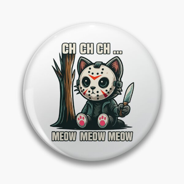 Item preview, Cat CH CH CH Meow Meow Meow Funny Horror designed and sold by TynesDesign.